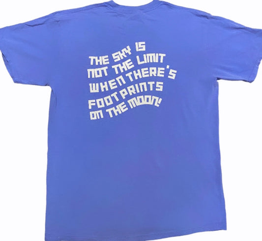 THE SKY IS NOT THE LIMIT TEE